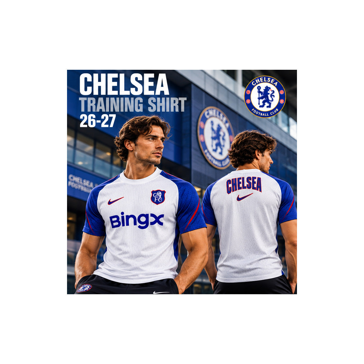 Maillot Chelsea training 2026-2027 affiche premium porté face et dos