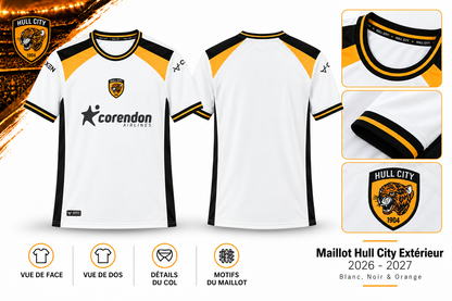 Maillot Hull City Extérieur 2026-2027 – Blanc, Noir & Orange — face, dos et détails