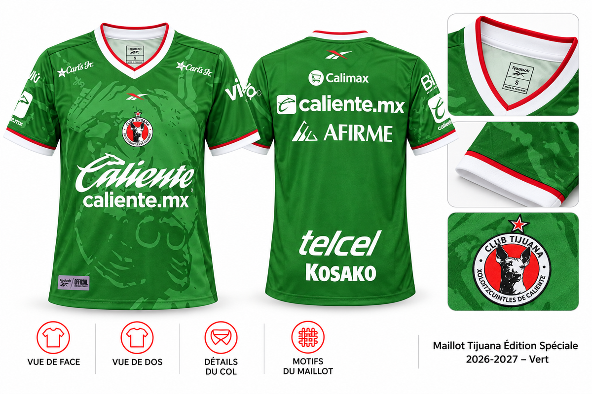 Maillot Tijuana Édition Spéciale 2026-2027 – Vert — présentation face, dos et détails sur fond blanc