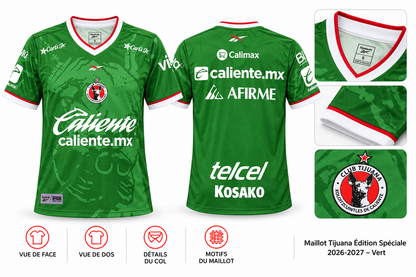 Maillot Tijuana Édition Spéciale 2026-2027 – Vert — présentation face, dos et détails sur fond blanc
