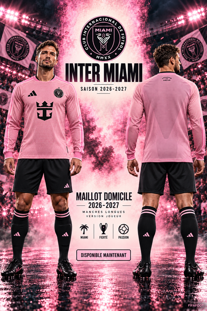 Affiche Inter Miami domicile 2026-2027 version joueur manches longues portée de face et de dos par un mannequin brun