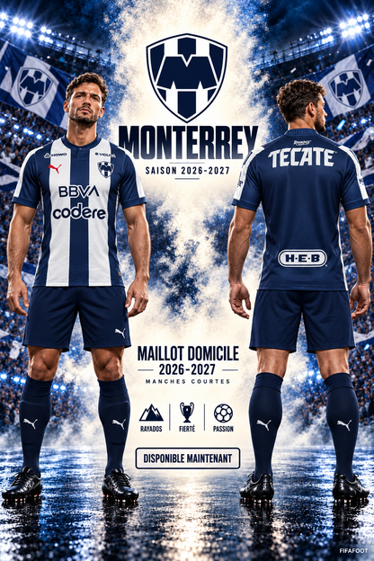 Affiche maillot Monterrey domicile 2026-2027 porté de face et de dos par un mannequin brun